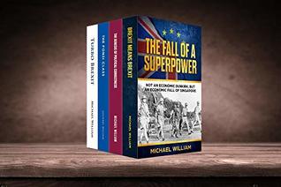 Read Online The Fall of a Superpower: Box Set: Brexit Means Brexit; The Ponzi Class; The Genesis of Political Correctness; and Turbo Brexit - Michael William file in PDF