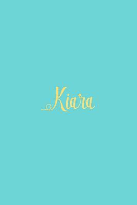 Download Kiara: Personalized Name Turquoise Matte Soft Cover Notebook Journal to Write In. 120 Blank Lined Pages -  file in PDF