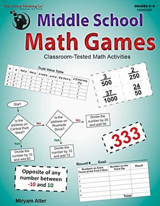 Full Download Middle School Math Games: Classroom-Tested Math Activities (Grades 6-8) - Miryam Alter | ePub