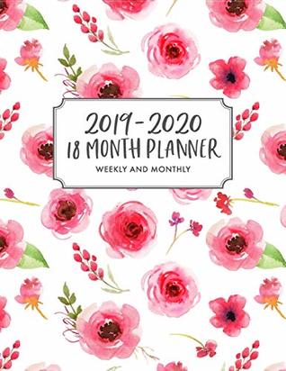 Full Download 2019-2020 18 Month Planner: July 2019 - December 2020 Weekly and Monthly Planner   Comes with To do list and Holidays, Red Watercolor Roses, 8.5 x 11 -  file in ePub