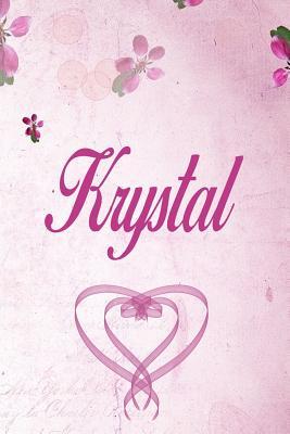 Full Download Krystal: Personalized Name Notebook/Journal Gift For Women & Girls 100 Pages (Pink Floral Design) for School, Writing Poetry, Diary to Write in, Gratitude Writing, Daily Journal or a Dream Journal. - Personalized Name Publishers | ePub
