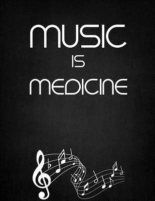 Read Music is Medicine: Song Writing Journal, Blank Sheet Music, music writing journal - Zack Gb file in PDF