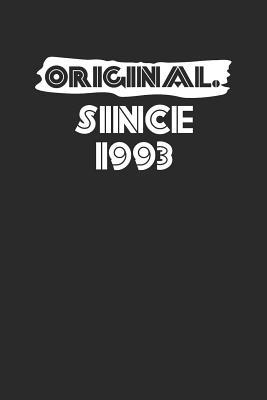 Read Online Original Since 1993: Blank Lined Notebook (6 x 9 - 120 pages) Birthday Years Themed Notebook for Daily Journal, Diary, and Gift - Original Publishing | PDF
