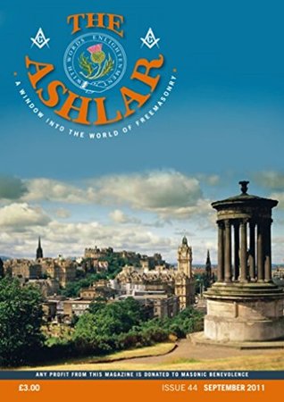Read The Ashlar Issue 44: A Window into the World of Scottish Freemasonry - Angus MacInnes file in ePub