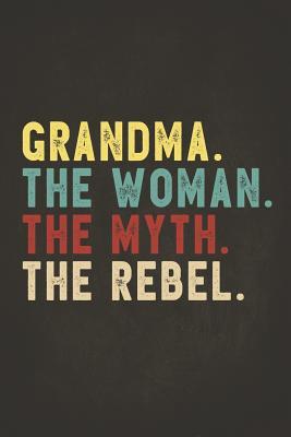 Read Funny Rebel Family Gifts: Grandma the Woman the Myth the Rebel Shirt Bad Influence Legend Dotted Bullet Notebook Journal Dot Grid Planner Organizer Vintage style clothes are best ever apparel for aged man & woman 6x9 -  | PDF