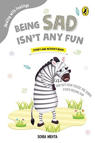 Download Being Sad Isn't Any Fun (Dealing with Feelings) - Sonia Mehta | ePub
