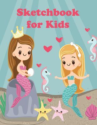 Download Sketchbook for Kids: Blank Sketchbook for Drawing and Creative Doodling, Mermaid Cover Volume 1 - Dorothy Moore | PDF