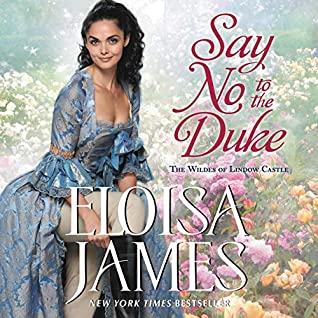 Download Say No to the Duke: The Wildes of Lindow Castle - Eloisa James | ePub