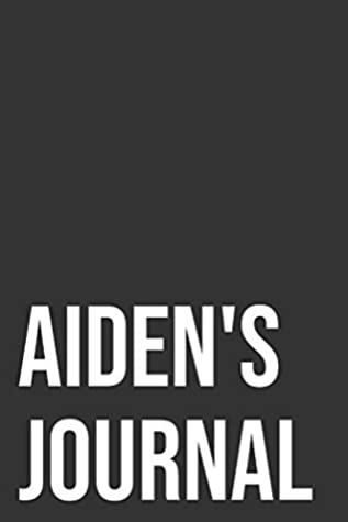 Download Aiden's Journal: 110-Page Blank Personalized Journal Gift Idea For Aiden - Whats In A Name Press file in ePub