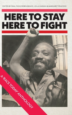 Read Here to Stay, Here to Fight: A Race Today Anthology - Paul Field file in ePub