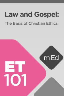 Read Online ET101 Law and Gospel: The Basis of Christian Ethics - R. Michael Allen | PDF