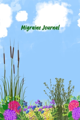 Full Download Migraine Journal: Professional Chronic Headache Migraine pain Journal - Tracking headache triggers, symptoms and pain relief options. -  file in ePub