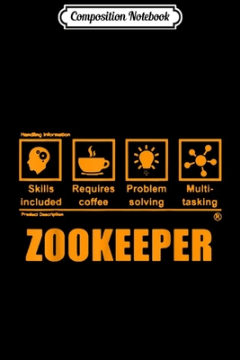 Read Online Composition Notebook: Funny Zookeeper Animal Lover Gift Journal/Notebook Blank Lined Ruled 6x9 100 Pages - Fritz Noack | ePub