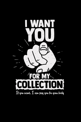 Download I want you for my collection: 6x9 collecting grid squared paper notebook notes -  | PDF