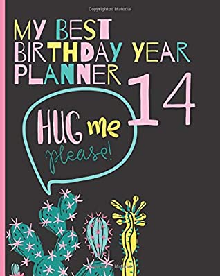 Read 14: My Best Birthday Year Planner: Have Your Best Year Ever Using This Planning and Goal Setting Journal to Achieve Your Life Dreams (Girl's Birthday Journals) - Beautiful Life file in ePub