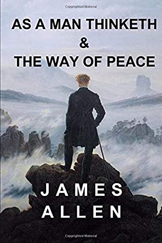Read Online James Allen: As a Man Thinketh & The Way of Peace - James Allen | ePub